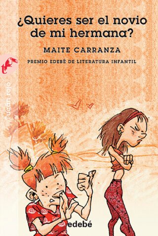 ¿Quieres ser el novio de mi hermana?