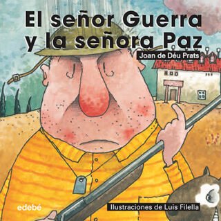 El señor Guerra y la señora Paz