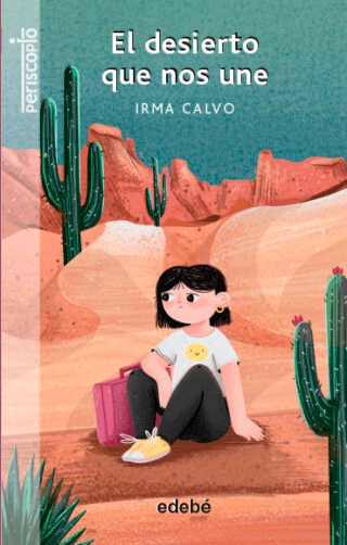 El desierto que nos une