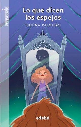 Lo que dicen los espejos