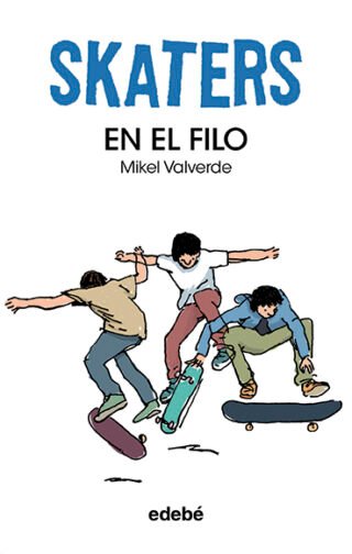 Skaters en el filo