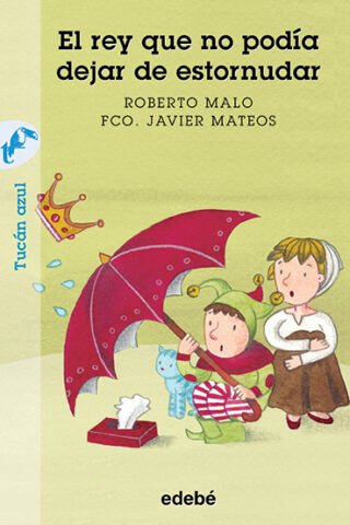 El rey que no podía dejar de estornudar