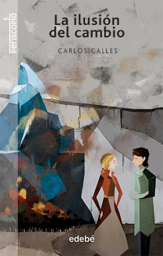 La ilusión del cambio