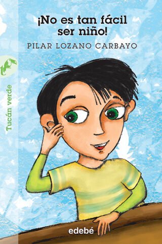 ¡No es tan fácil ser niño!