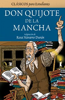 Don Quijote de la Mancha para estudiantes