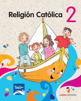 Tobih Religión Católica 2° Primaria + cuadernillo