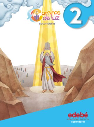 Caminos de luz Religión Católica 2° Secundaria