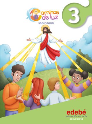 Caminos de luz Religión Católica 3° Secundaria